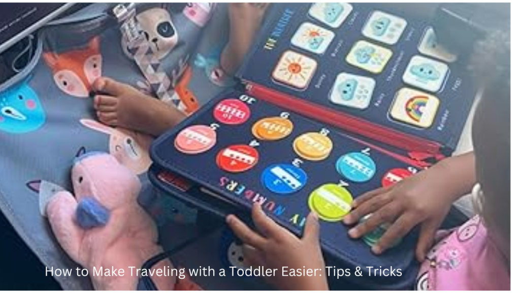 How to make traveling with a toddler easier