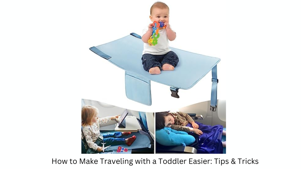 How to make traveling with a toddler easier