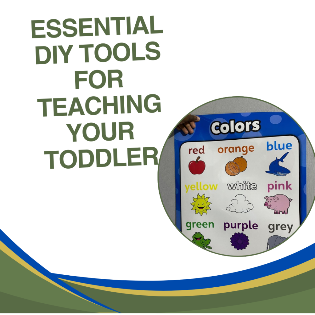 Essential DIY Tools for Teaching Your Toddler