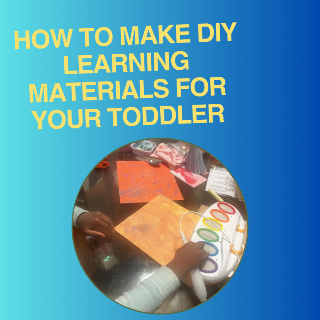 How to Make DIY Learning Materials for Your Toddler